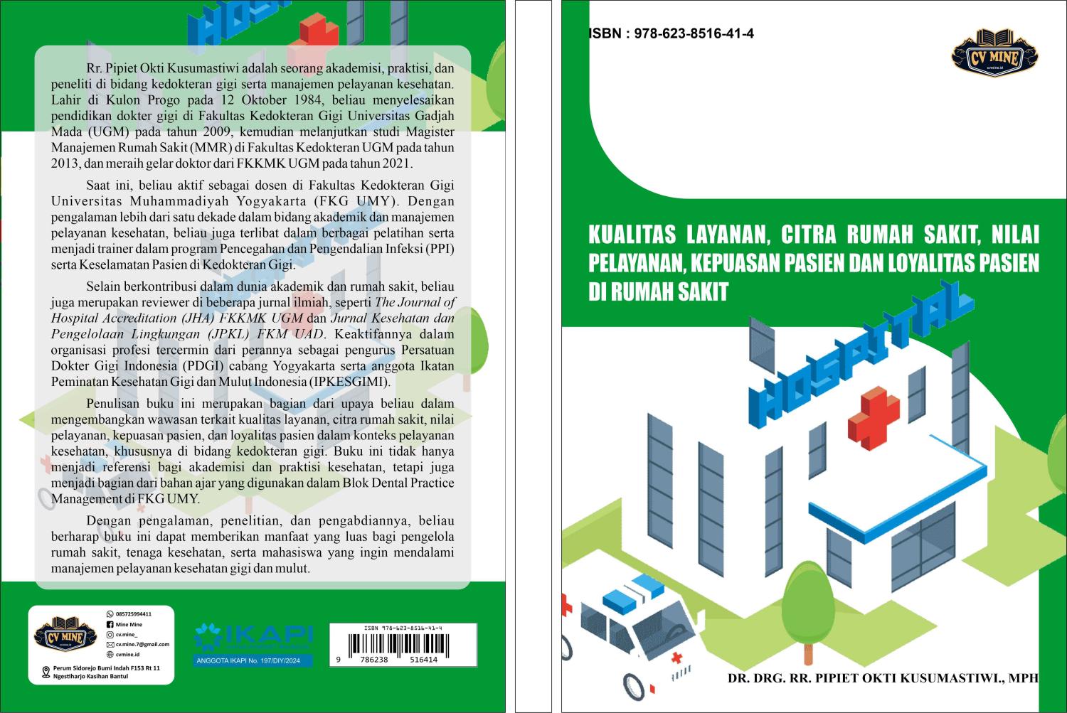 BUKU KUALITAS LAYANAN, CITRA RUMAH SAKIT, NILAI PELAYANAN, KEPUASAN PASIEN DAN LOYALITAS PASIEN DI RUMAH SAKIT