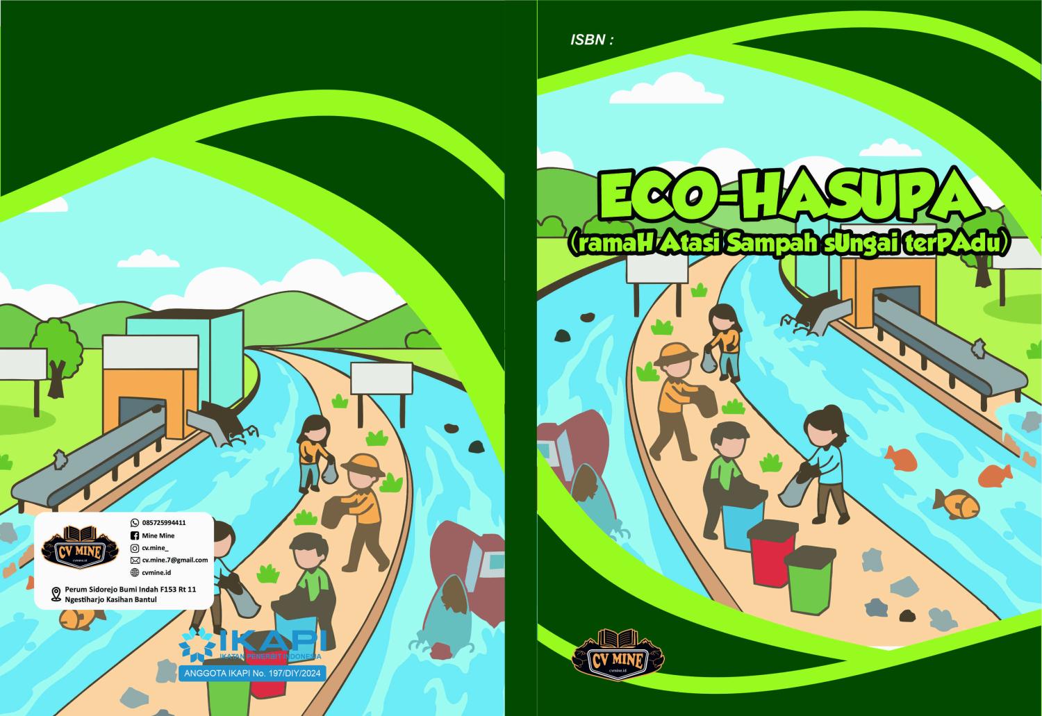 ECO-HASUPA (ramaH Atasi Sampah sUngai terPAdu)