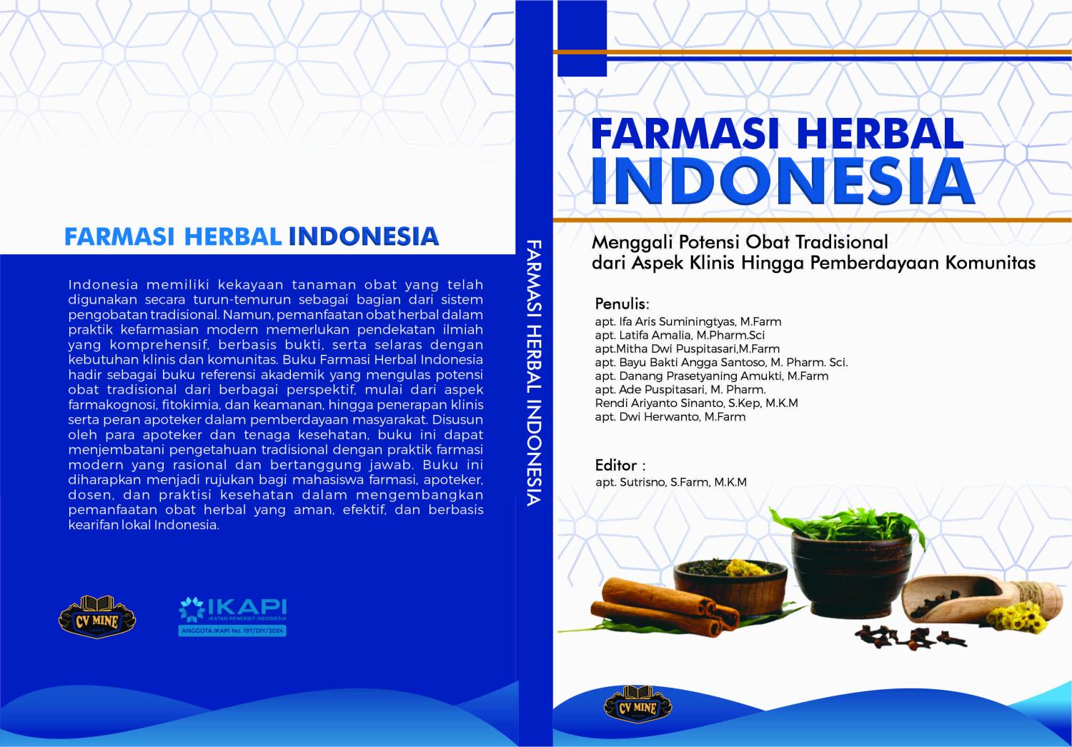 FARMASI HERBAL INDONESIA: MENGGALI POTENSI OBAT TRADISIONAL DARI ASPEK KLINIS HINGGA PEMBERDAYAAN KOMUNITAS