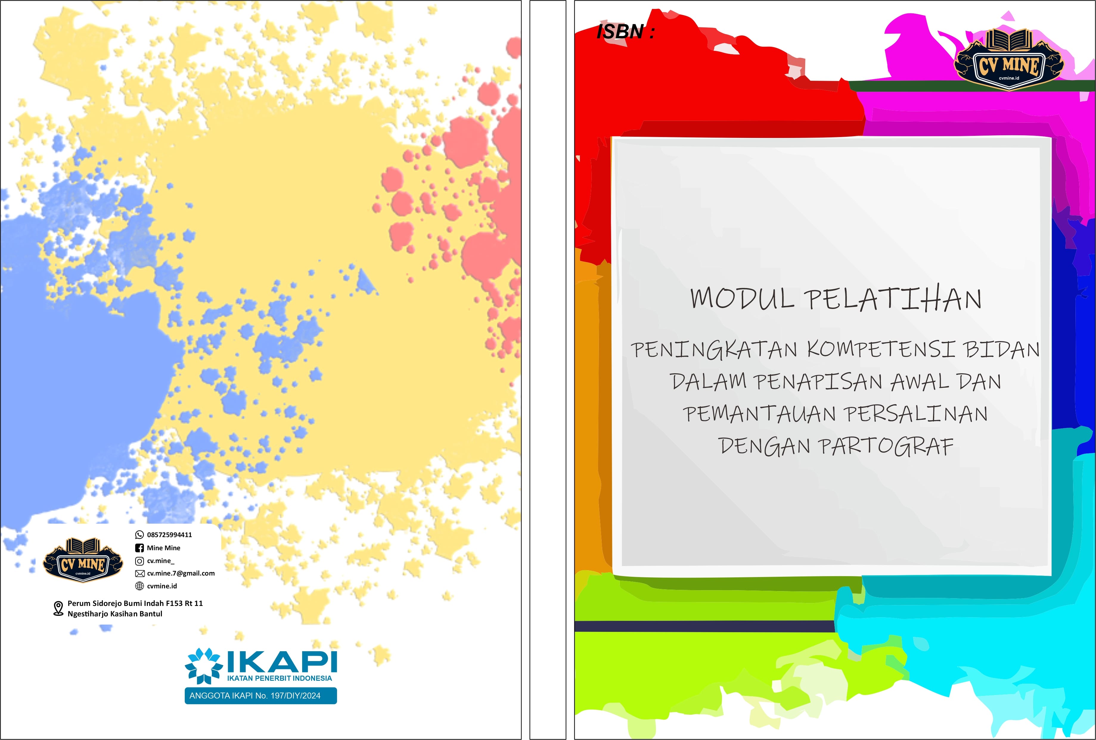 MODUL PELATIHAN PENINGKATAN KOMPETENSI BIDAN DALAM PENAPISAN AWAL DAN PEMANTAUAN PERSALINAN DENGAN PARTOGRAF