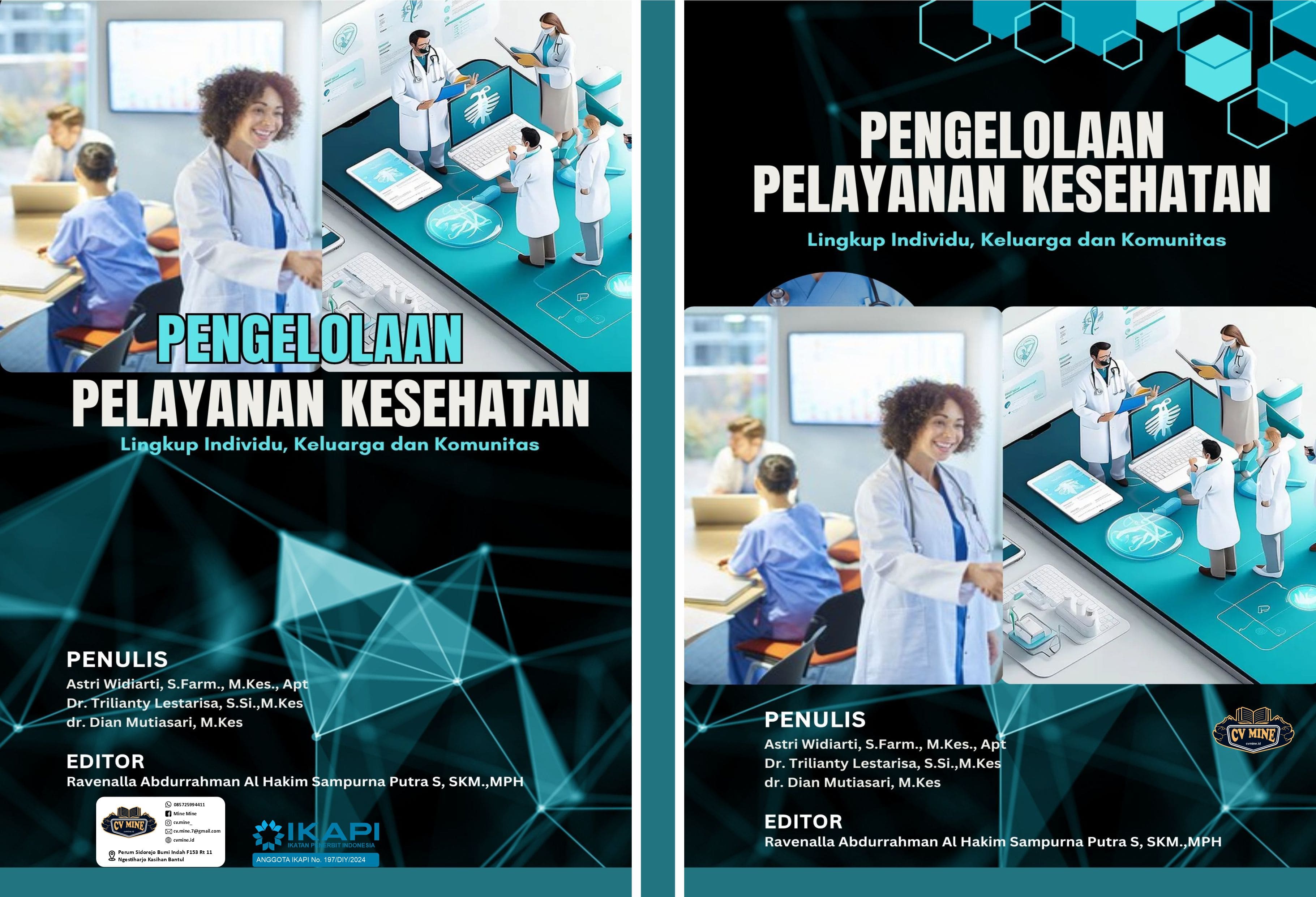 PENGELOLAAN PELAYANAN KESEHATAN Lingkup Individu, Keluarga dan Komunitas