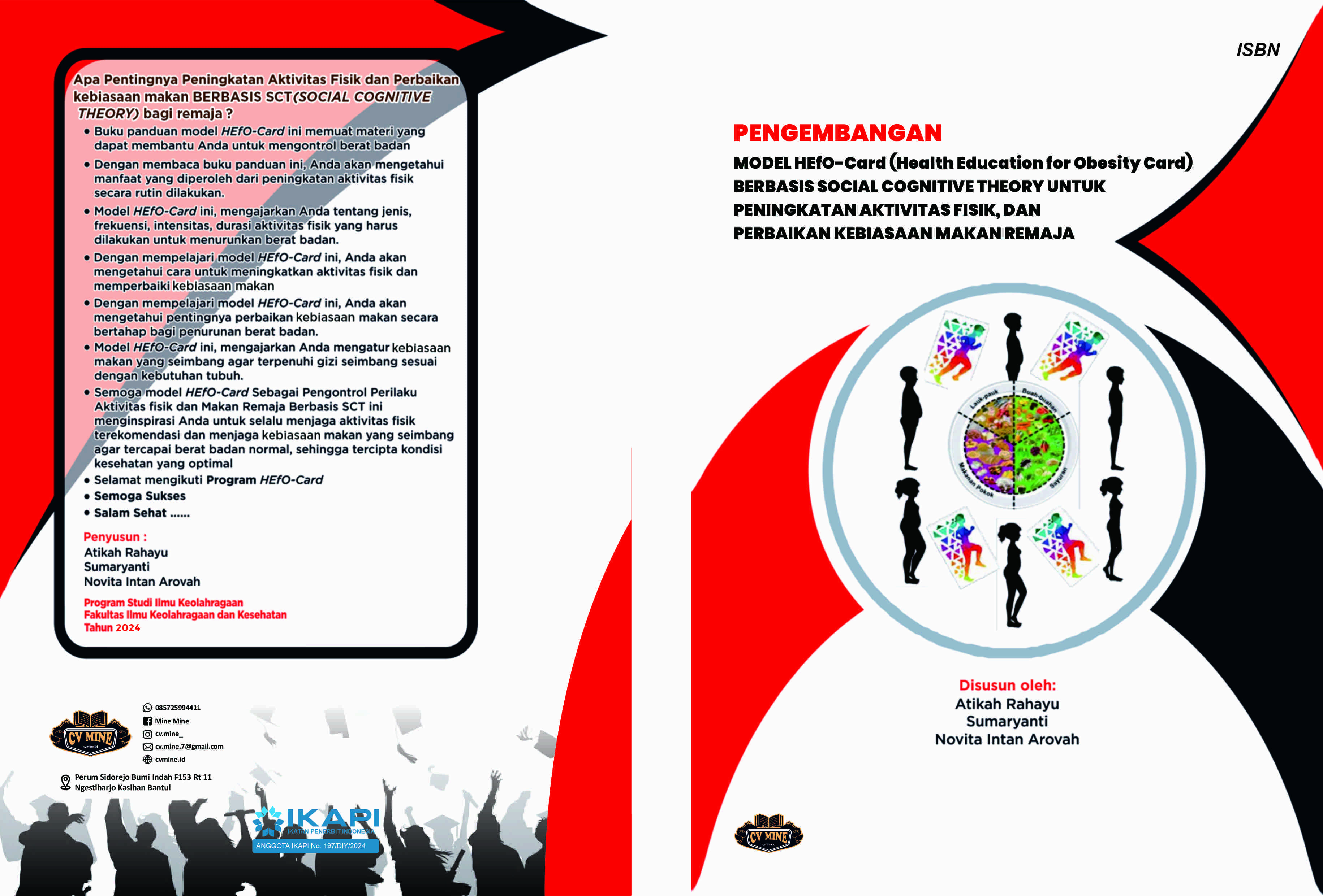 PENGEMBANGAN MODEL HEfO-Card (Health Education for Obesity Card) BERBASIS SOCIAL COGNITIVE THEORY UNTUK PENINGKATAN AKTIVITAS FISIK, DAN PERBAIKAN KEBIASAAN MAKAN REMAJA