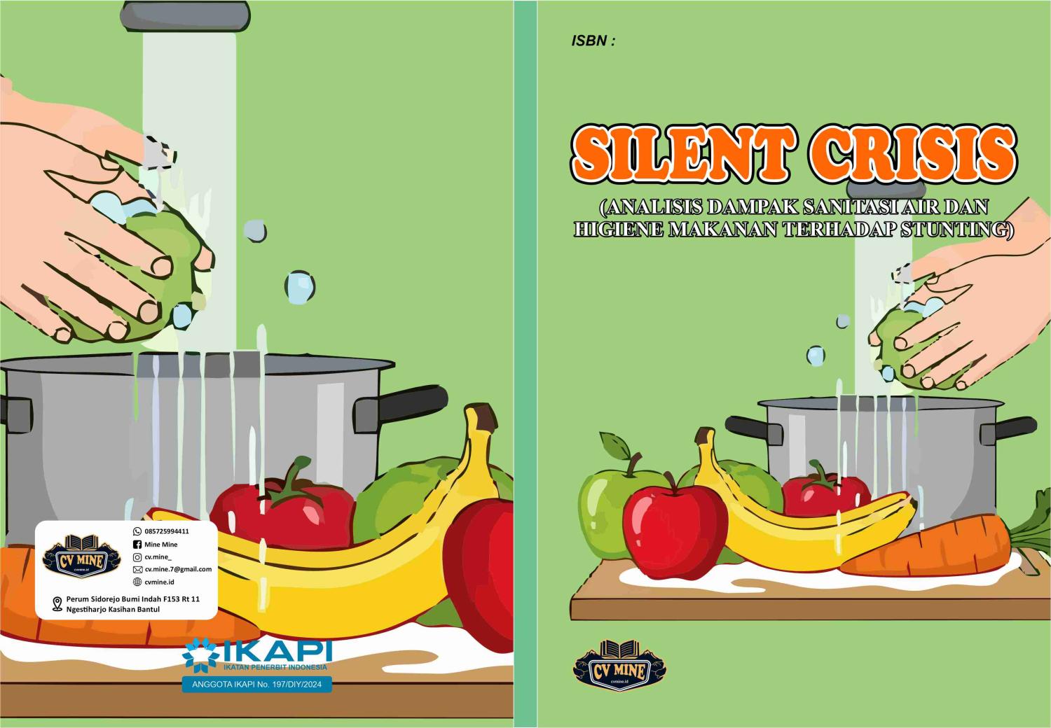 SILENT CRISIS (ANALISIS DAMPAK SANITASI AIR DAN HIGIENE MAKANAN TERHADAP STUNTING)